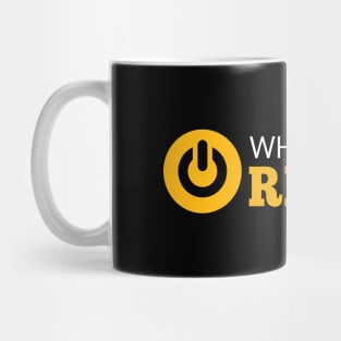 WHEN IN DOUBT REBOOT Mug